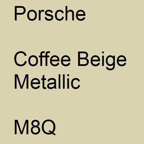 Porsche, Coffee Beige Metallic, M8Q.